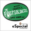 Footsoldiers ESpecial: A Super Human Clash