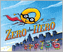 Zero the Hero