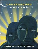 Underground by Shane W. Evans: NOOK Kids Cover