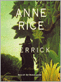 Merrick: The Vampire Chronicles, Book 7