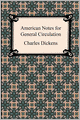 American Notes for General Circulation