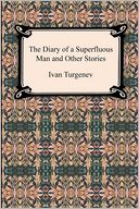 The Diary of a Superfluous Man and Other Stories
