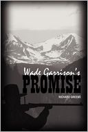 Wade Garrison's Promise