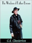 The Wisdom of Father Brown: Father Brown Series, Book 2