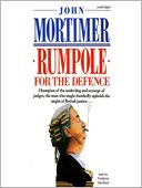 Rumpole for the Defense: Rumpole Series, Book 4