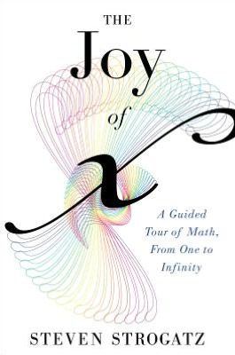 Books download pdf file The Joy of X: A Guided Tour of Math, from One to Infinity DJVU PDB MOBI in English by Steven Strogatz