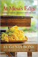 At Mesa's Edge: Cooking and Ranching in Colorado's North Fork Valley