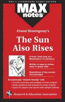 The Sun Also Rises: Max Notes