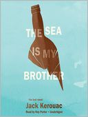 The Sea Is My Brother: The Lost Novel