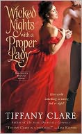 Wicked Nights with a Proper Lady (Dangerous Rogues Series #1) by Tiffany Clare: Book Cover