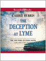 The Deception at Lyme: Or, the Peril of Persuasion: Mr. & Mrs. Darcy Mystery Series, Book 6