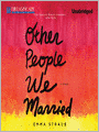 Other People We Married
