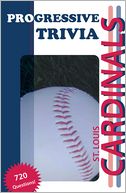 St. Louis Cardinals Baseball: Progressive Trivia
