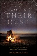 Walk in Their Dust
