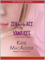 Zen and the Art of Vampires (Dark Ones Series #6)
