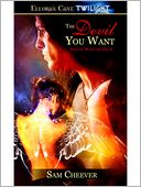 The Devil You Want