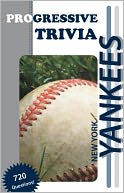 New York Yankees Baseball: Progressive Trivia