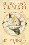 El Sistema del Mundo, libro 1: El Oro de Salomón