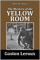 The Mystery of the Yellow Room [Joseph Rouletabille Mysteries #1]