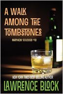 A Walk Among the Tombstones (Matthew Scudder Series #10)
