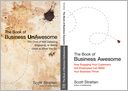 The Book Of Business Awesome: How Engaging Your Customers and Employees Can Make Your Business Thrive