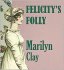 Felicity's Folly