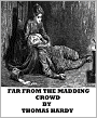 Far from the Madding Crowd