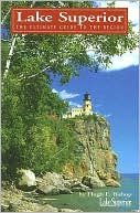 Lake Superior: The Ultimate Guide to the Lake Region