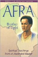 AFRA: Brother of Light
