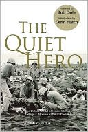 Quiet Hero: The Untold Medal of Honor Story of George E. Wahlen at the Battle for Iwo Jima