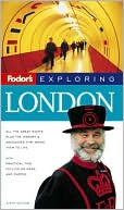 Fodor's Exploring London