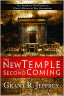 The New Temple and the Second Coming: The Prophecy That Points to Christ's Return in Your Generation