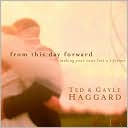 From This Day Forward: Making Your Vows Last a Lifetime