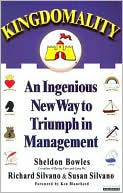 Kingdomality: An Ingenious New Way to Triumph in Management