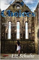 Choices: The Guardian Trilogy