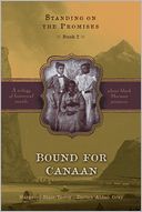 Standing on the Promises 2 - Bound for Canaan