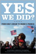 Yes We Did?: From King's Dream to Obama's Promise