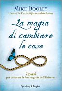 La magia di cambiare le cose