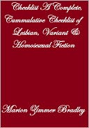 Checklist A Complete, Cumulative Checklist Of Lesbian, Variant And Homosexual Fiction