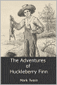 The Adventures of Huckleberry Finn