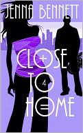 Close to Home