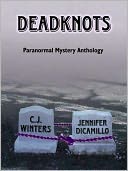 Deadknots, Paranormal Mystery Anthology