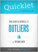 Quicklet on Malcolm Gladwell's Outliers (Summary Of The Book)