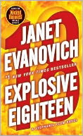 Explosive Eighteen (Stephanie Plum Series #18) by Janet Evanovich: Book Cover