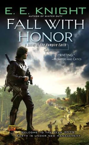 Fall with Honor (Vampire Earth Series #7)