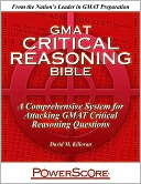 The PowerScore GMAT Critical Reasoning Bible
