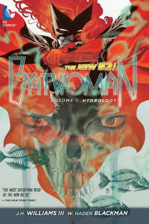 Batwoman Volume 1: Hydrology (The New 52)
