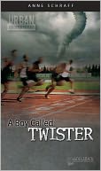 A Boy Called Twister (Urban Underground Series)