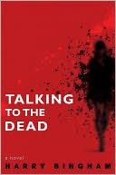 download Talking to the Dead : A Novel book