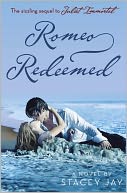 Romeo Redeemed by Stacey Jay: NOOK Book Cover